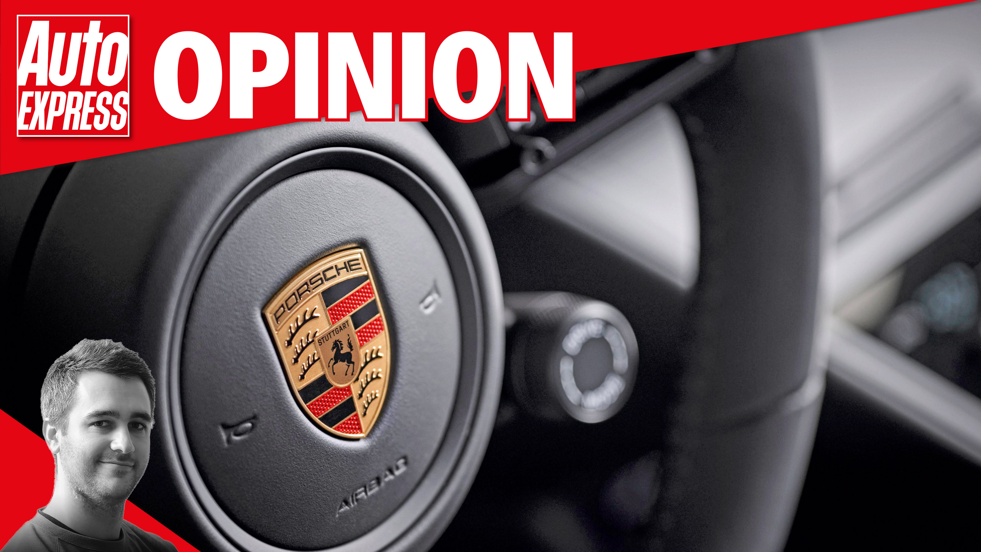 Opinion - Porsche