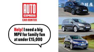 Car Hunter: help I need a big MPV for family fun at under £15,000 - header image